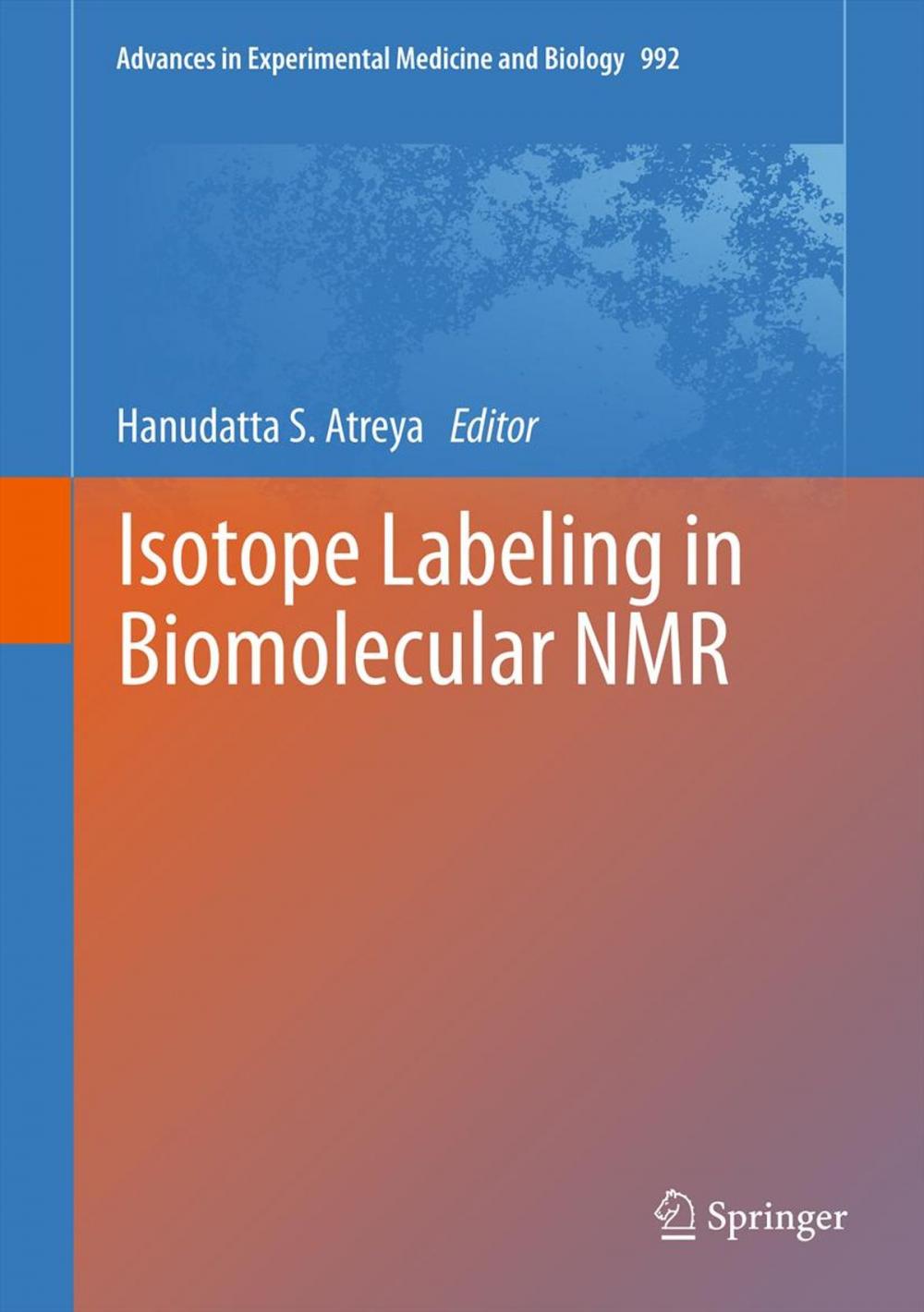 Big bigCover of Isotope labeling in Biomolecular NMR