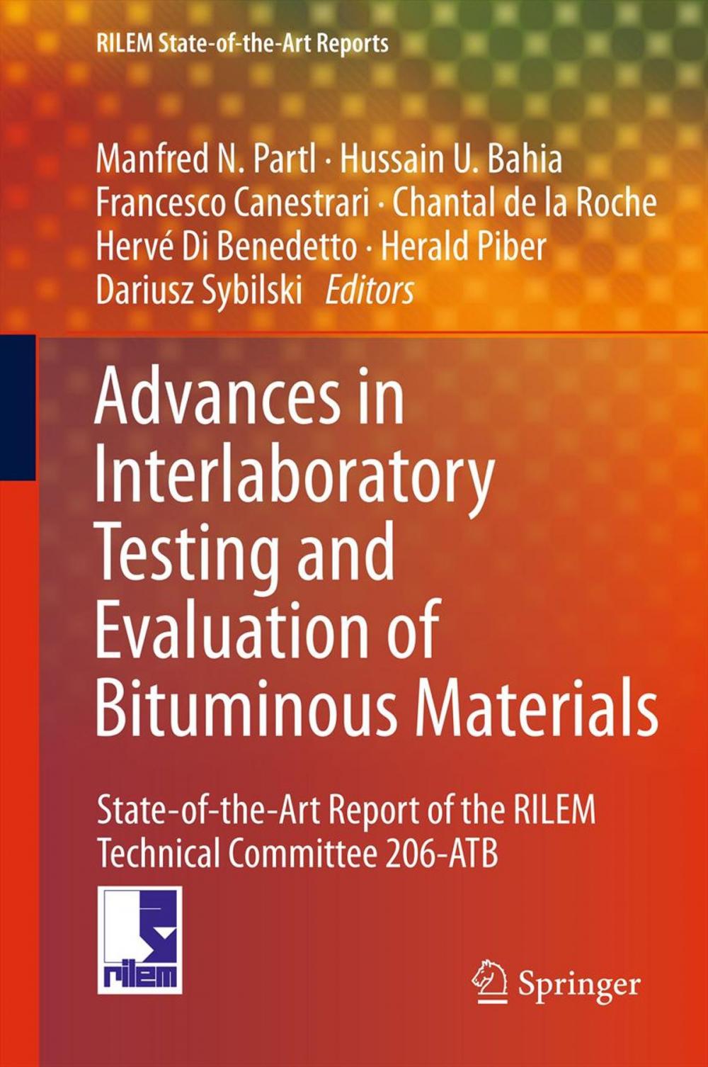 Big bigCover of Advances in Interlaboratory Testing and Evaluation of Bituminous Materials