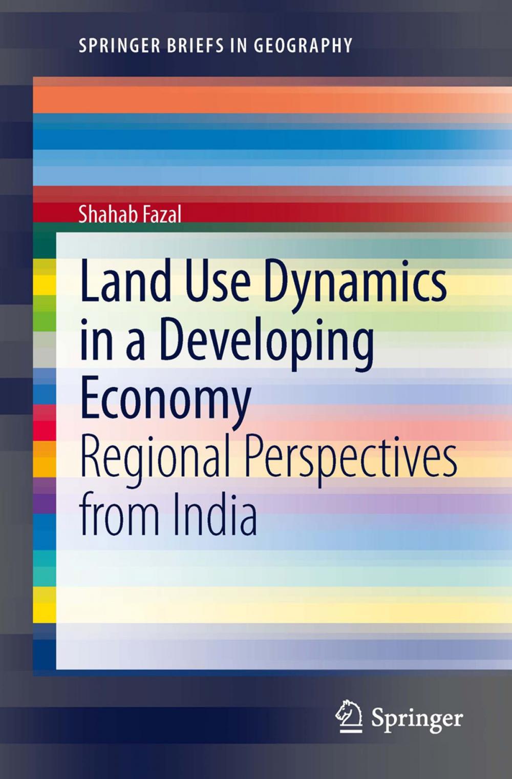 Big bigCover of Land Use Dynamics in a Developing Economy