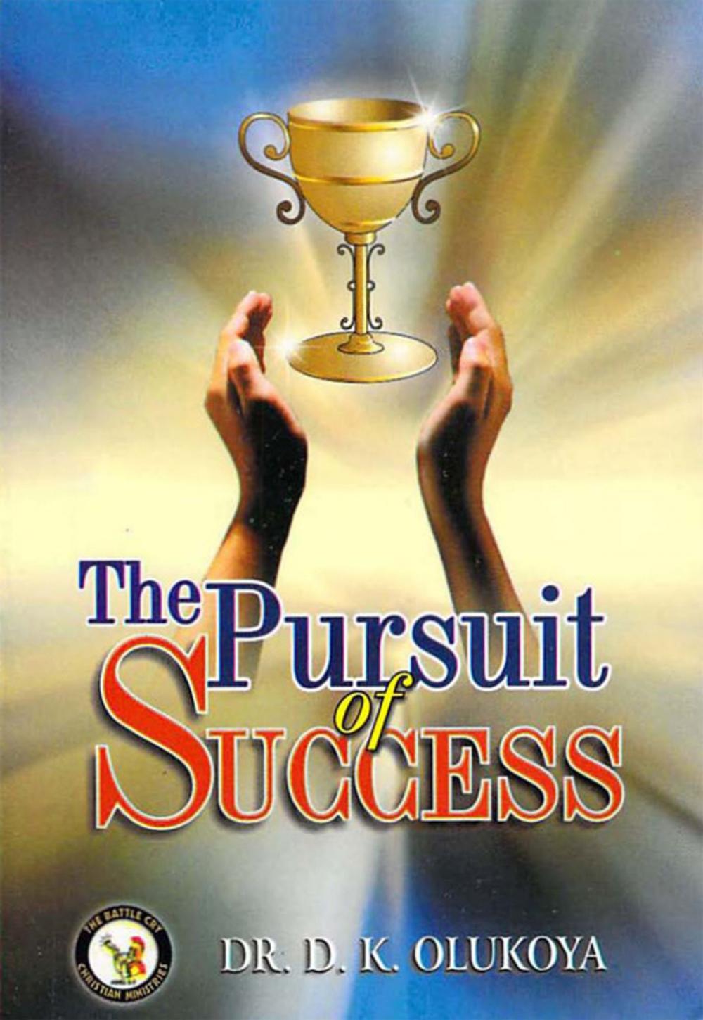 Big bigCover of The Pursuit of Success