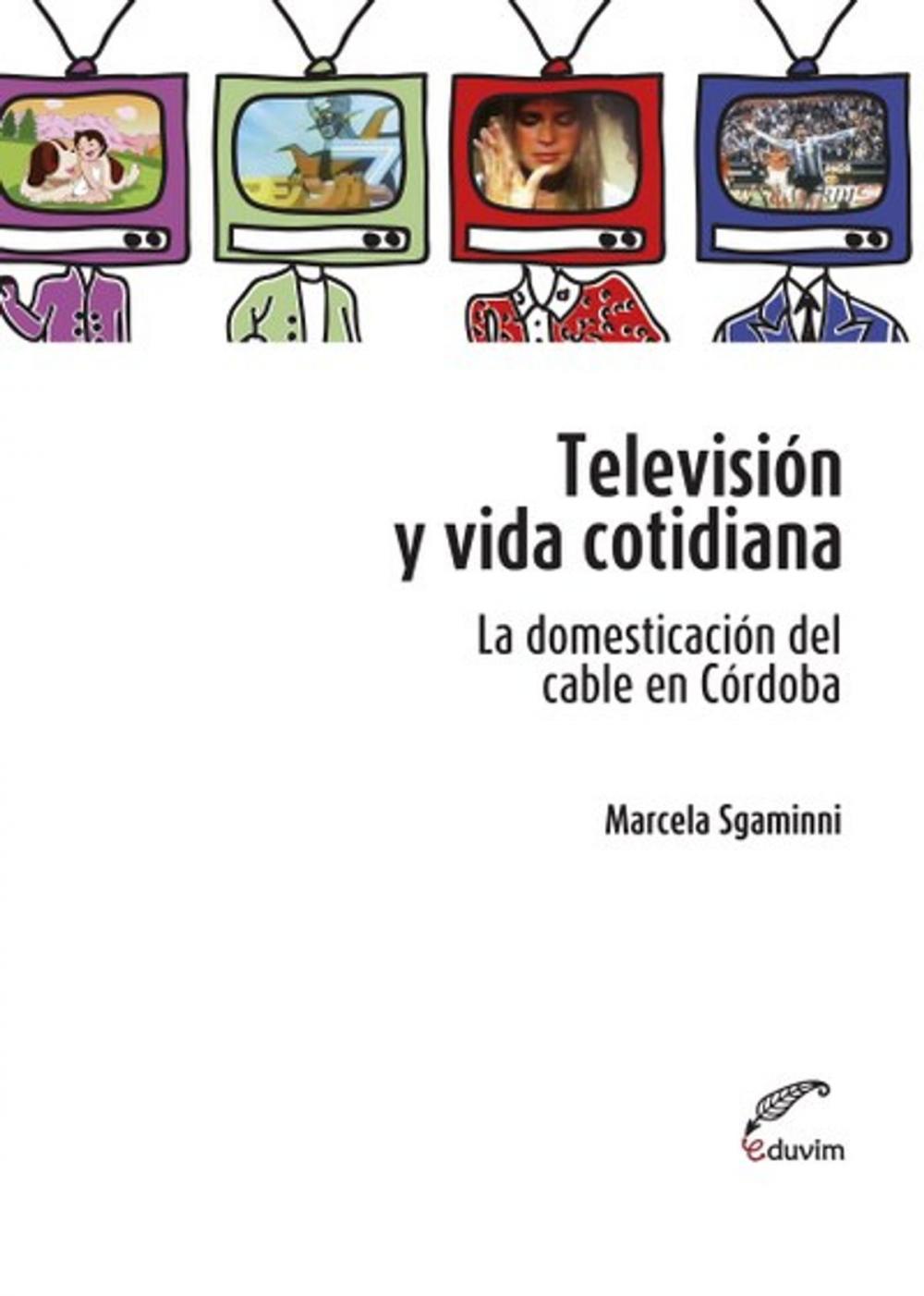 Big bigCover of Televisión y vida cotidiana