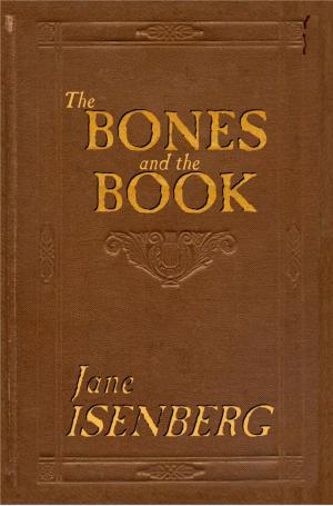 Cover of the book The Bones and the Book by Stephanie South