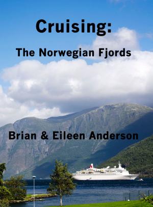 Cover of the book Cruising:The Norwegian Fjords by Norel Spence