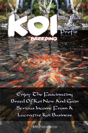 Cover of the book Koi Breeding For Fun And Profit by 菲爾．庫克(Phil Cooke)