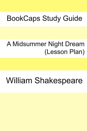 Cover of A Midsummer's Night Dream: Teacher Lesson Plans