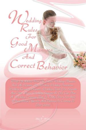 Book cover of Wedding Rules For Good Manners And Correct Behavior