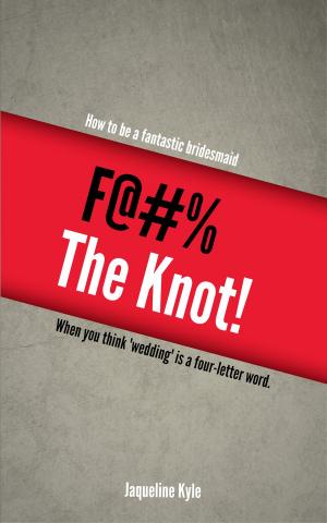 Book cover of F@#% the Knot!