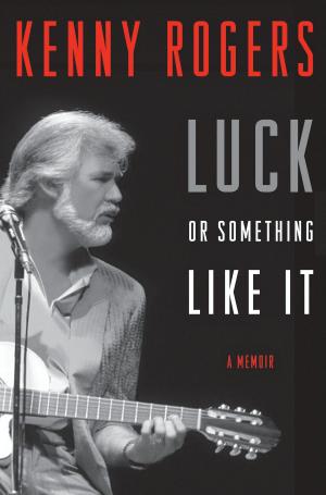 Cover of the book Luck or Something Like It by Melody Rose