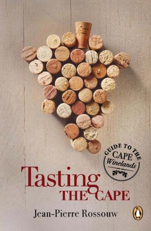 Book cover of Tasting the Cape - Guide to the Cape Winelands