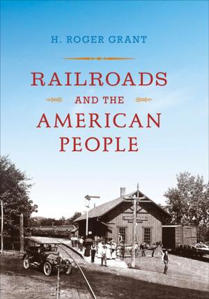 Cover of the book Railroads and the American People by Prita Meier