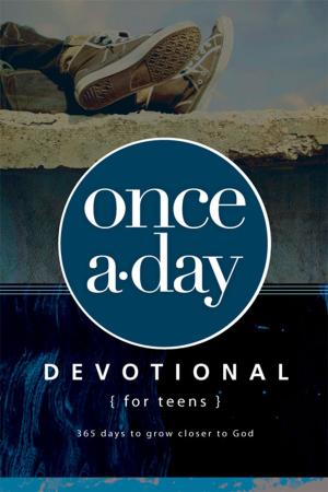 Cover of the book Once-A-Day Devotional for Teens by Wesley Hill