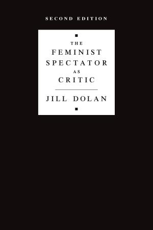 Book cover of The Feminist Spectator as Critic