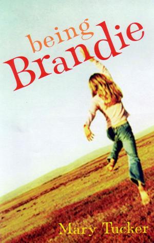 Cover of the book Being Brandie by Fran Dobbie