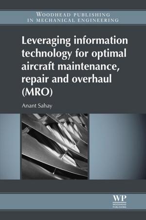 Cover of the book Leveraging Information Technology for Optimal Aircraft Maintenance, Repair and Overhaul (MRO) by Eduardo Souza de Cursi, Rubens Sampaio