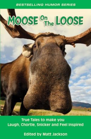 Cover of the book Moose on the Loose by Louis-Antoine Dessaulles