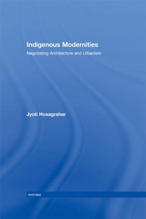 Cover of the book Indigenous Modernities by Kenneth S. Bordens, Irwin A. Horowitz