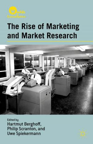 Cover of the book The Rise of Marketing and Market Research by J. Perkinson