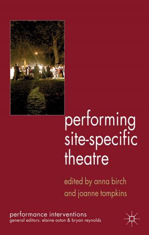Cover of the book Performing Site-Specific Theatre by Valerie Walkerdine, David Studdert