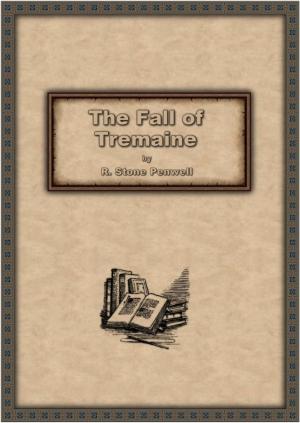 Cover of the book The Fall of Tremaine by Théophile Lavallée