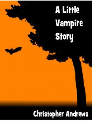 bigCover of the book A Little Vampire Story by 