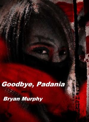 Cover of Goodbye, Padania