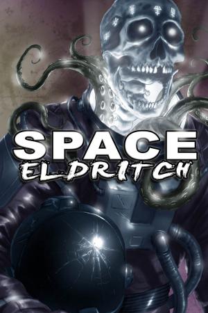 Cover of the book Space Eldritch by Mary C. Aldridge