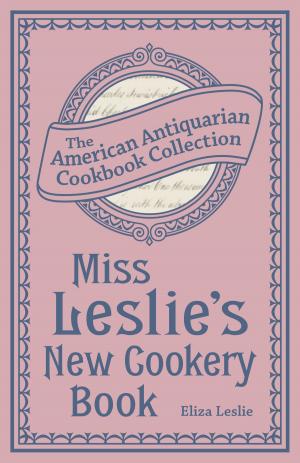 Book cover of Miss Leslie's New Cookery Book