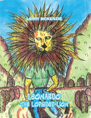 Cover of the book Leonardo the Lopsided Lion by Stephen Thomas