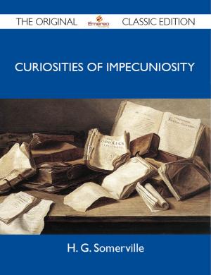 Cover of the book Curiosities of Impecuniosity - The Original Classic Edition by Kathleen Holt
