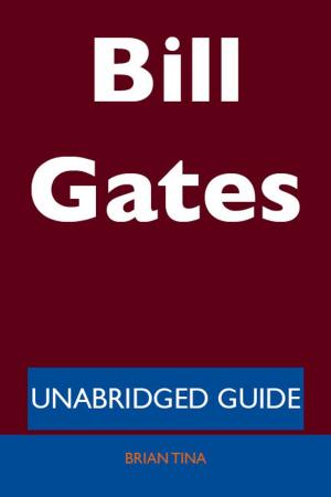 Cover of the book Bill Gates - Unabridged Guide by Jeffery Mcknight