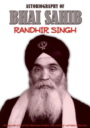 Book cover of Autobiography of Bhai Sahib Randhir Singh