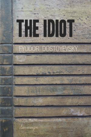 Cover of the book The Idiot by Warren Hilton