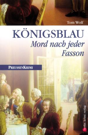 Book cover of Königsblau - Mord nach jeder Fasson