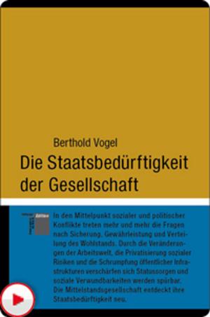 Book cover of Die Staatsbedürftigkeit der Gesellschaft
