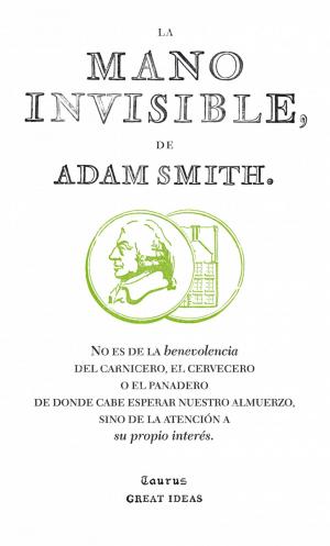 Cover of the book La mano invisible (Serie Great Ideas 15) by Pierdomenico Baccalario