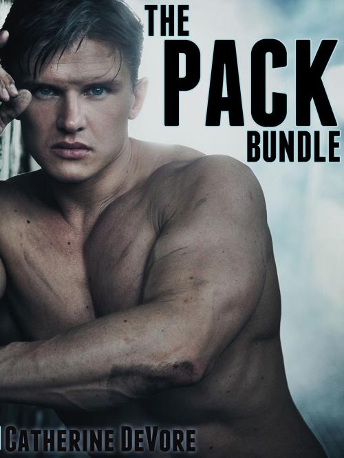 Cover of the book The Pack Bundle by Catherine DeVore, Catherine DeVore