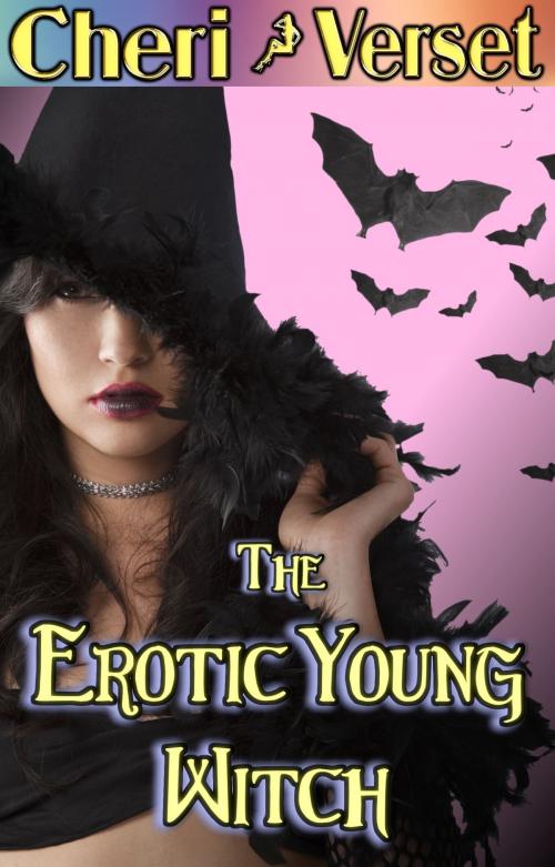 Cover of the book The Erotic Young Witch by Cheri Verset, Itch Reserve Books