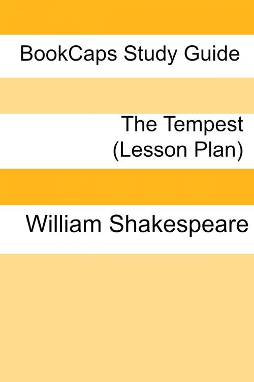 Cover of the book The Tempest: Teacher Lesson Plans by LessonCaps, BookCaps Study Guides