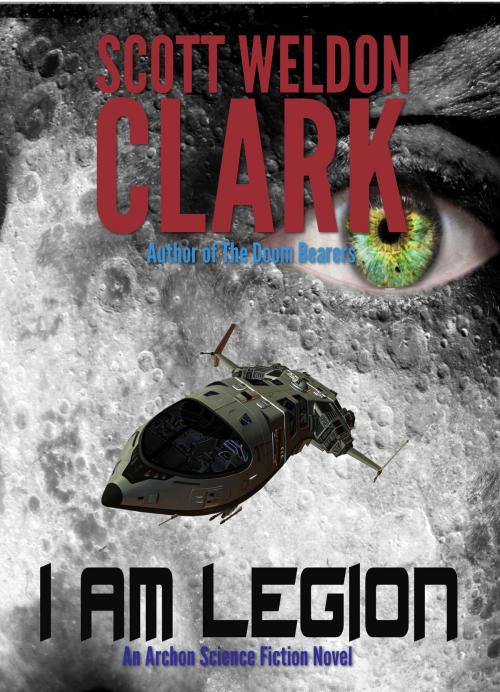 Cover of the book I Am Legion by Scott W. Clark, Archon Books