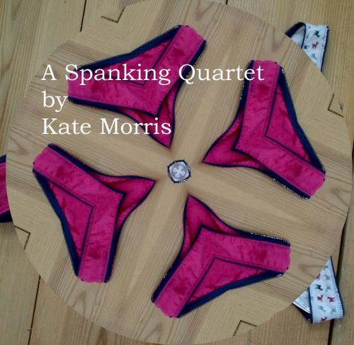 Cover of the book A Spanking Quartet by Kate Morris, Morris Print