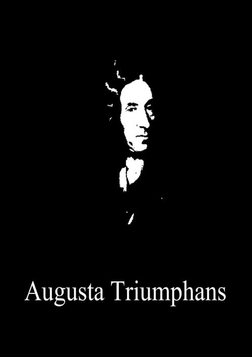 Cover of the book Augusta Triumphans by Daniel Defoe, Zhingoora Books