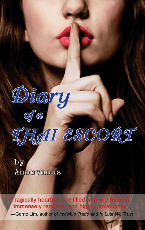 Cover of the book Diary of a Thai Escort by Anonymous, Heaven Lake Press