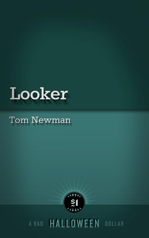 Cover of the book Looker by Tom Newman, Tom Newman
