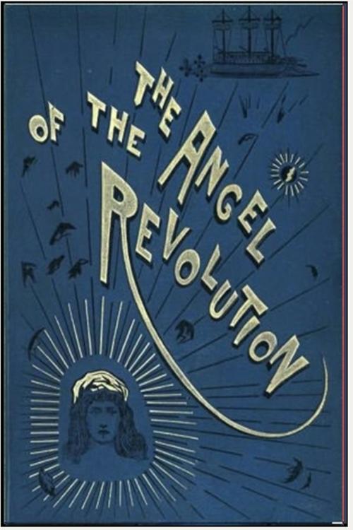 Cover of the book The Angel of the Revolution by George Chetwynd Griffith, Classic Science Fiction