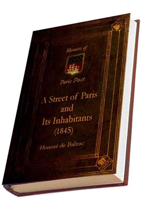 Cover of the book A Street of Paris and Its Inhabitants (1845) (Illustrated) by Honoré de Balzac, Revenant