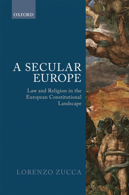 Cover of the book A Secular Europe by Lorenzo Zucca, OUP Oxford