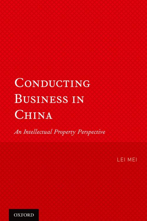 Cover of the book Conducting Business in China by Lei Mei, Oxford University Press