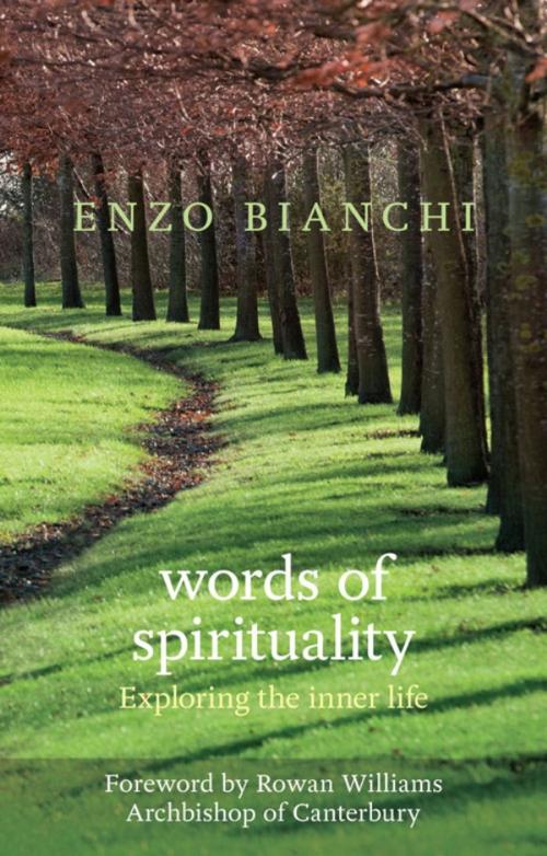 Cover of the book Words of Spirituality by Enzo Bianchi, SPCK