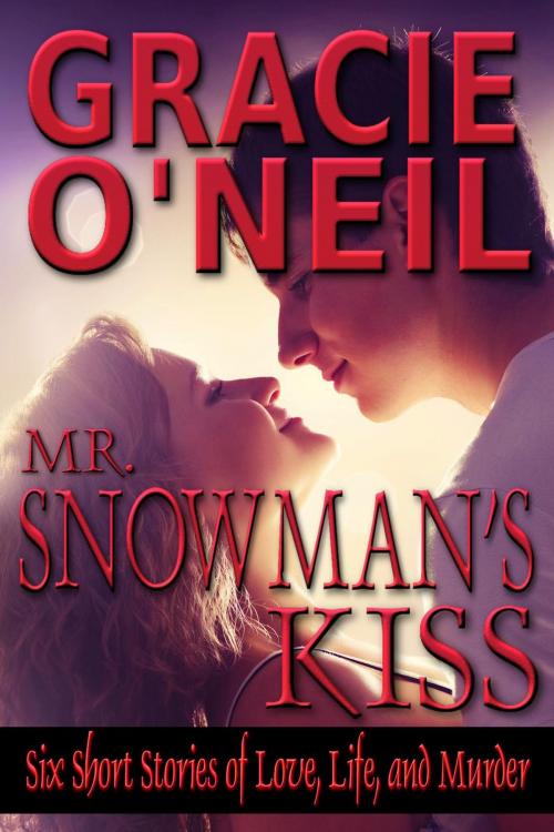 Cover of the book Mr. Snowman's Kiss by Gracie O'Neil, Grace Stanners
