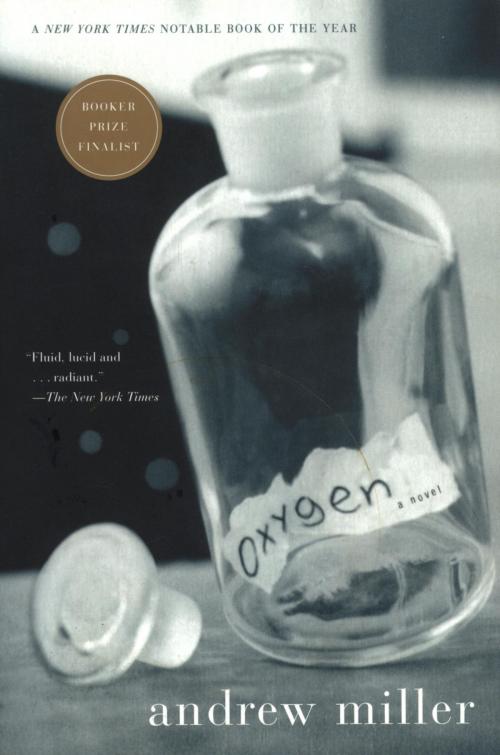 Cover of the book Oxygen by Andrew Miller, HMH Books